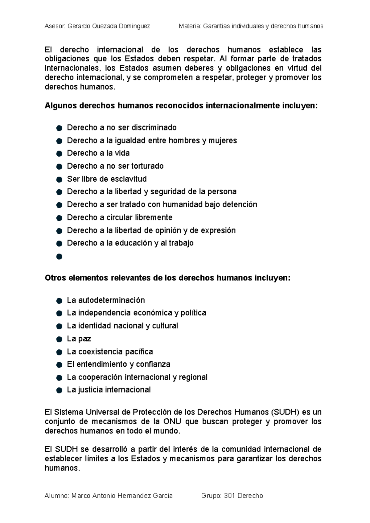 El derecho internacional de los derechos humanos - Al formar parte de ...