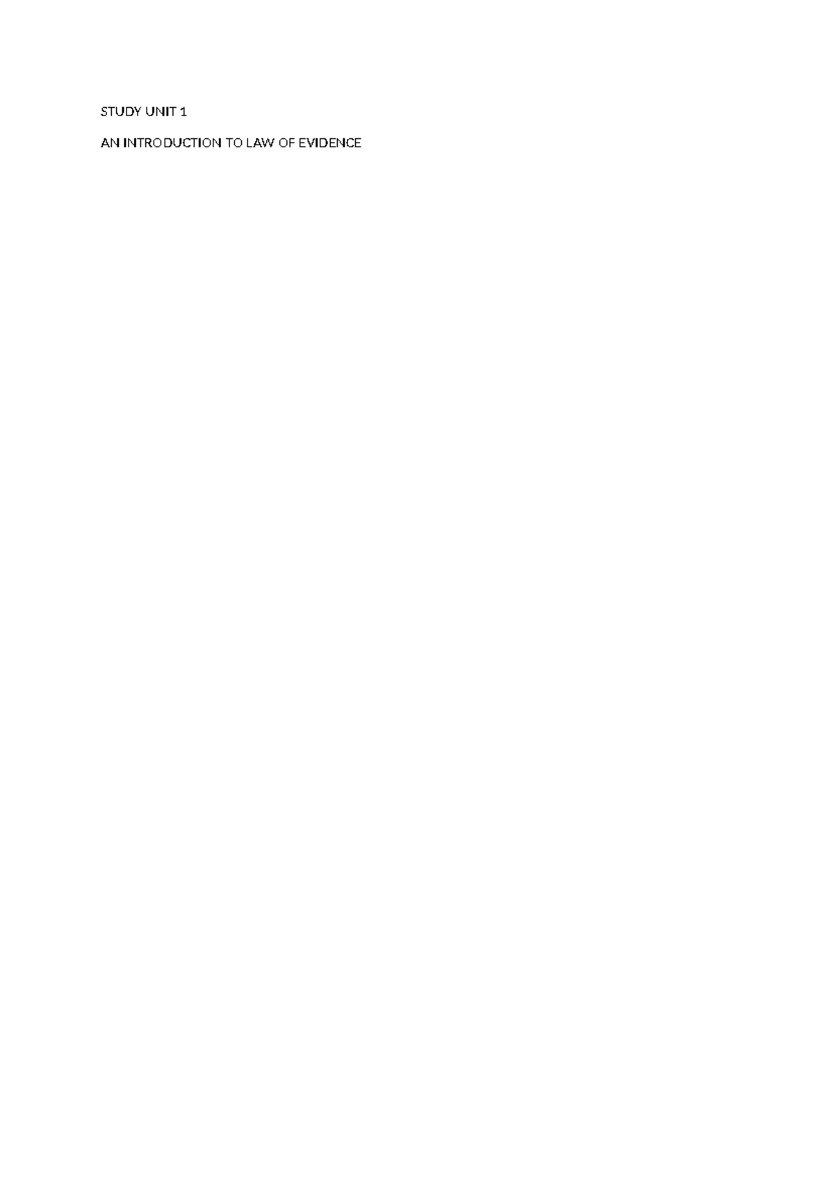 BWR notes - STUDY UNIT 1 AN INTRODUCTION TO LAW OF EVIDENCE ...