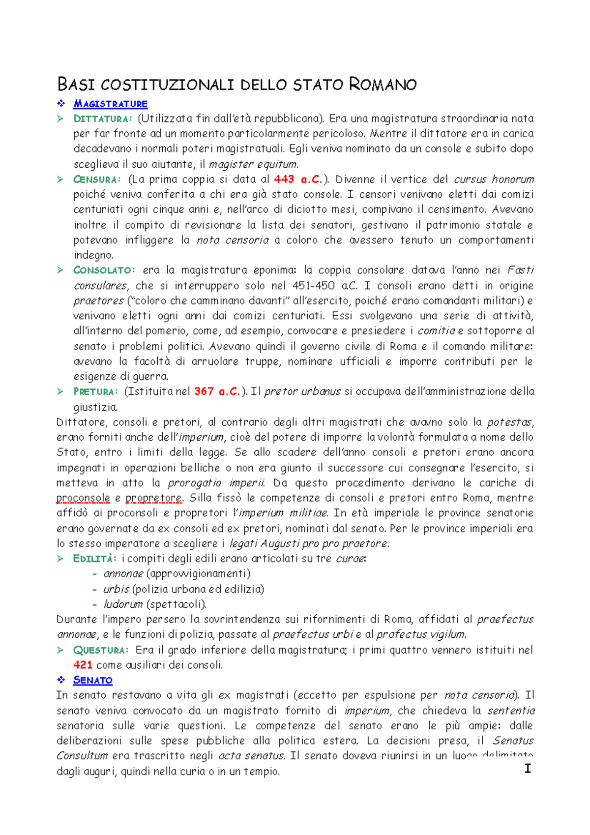 Basi costituzionali dello stato romano BASI COSTITUZIONALI DELLO STATO ROMANO MAGISTRATURE Basi costituzionali dello stato romano BASI COSTITUZIONALI DELLO STATO ROMANO MAGISTRATURE