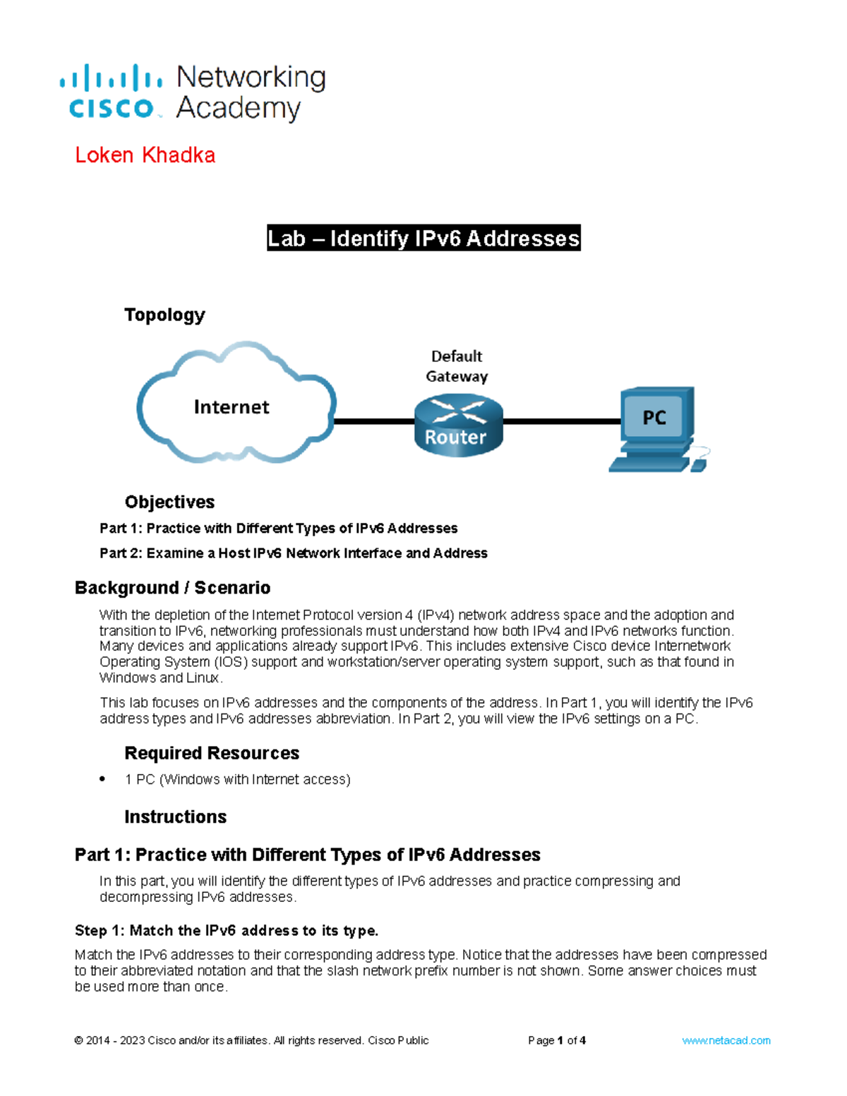 12.7.4 Lab - Identify IPv6 Addresses Loken - Loken Khadka Lab ...