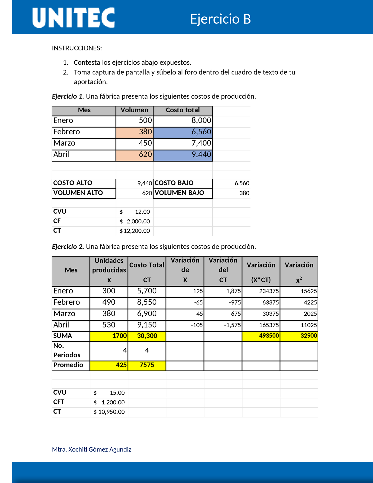 Ejercicio B - Apuntes - INSTRUCCIONES: 1. Contesta Los Ejercicios Abajo ...