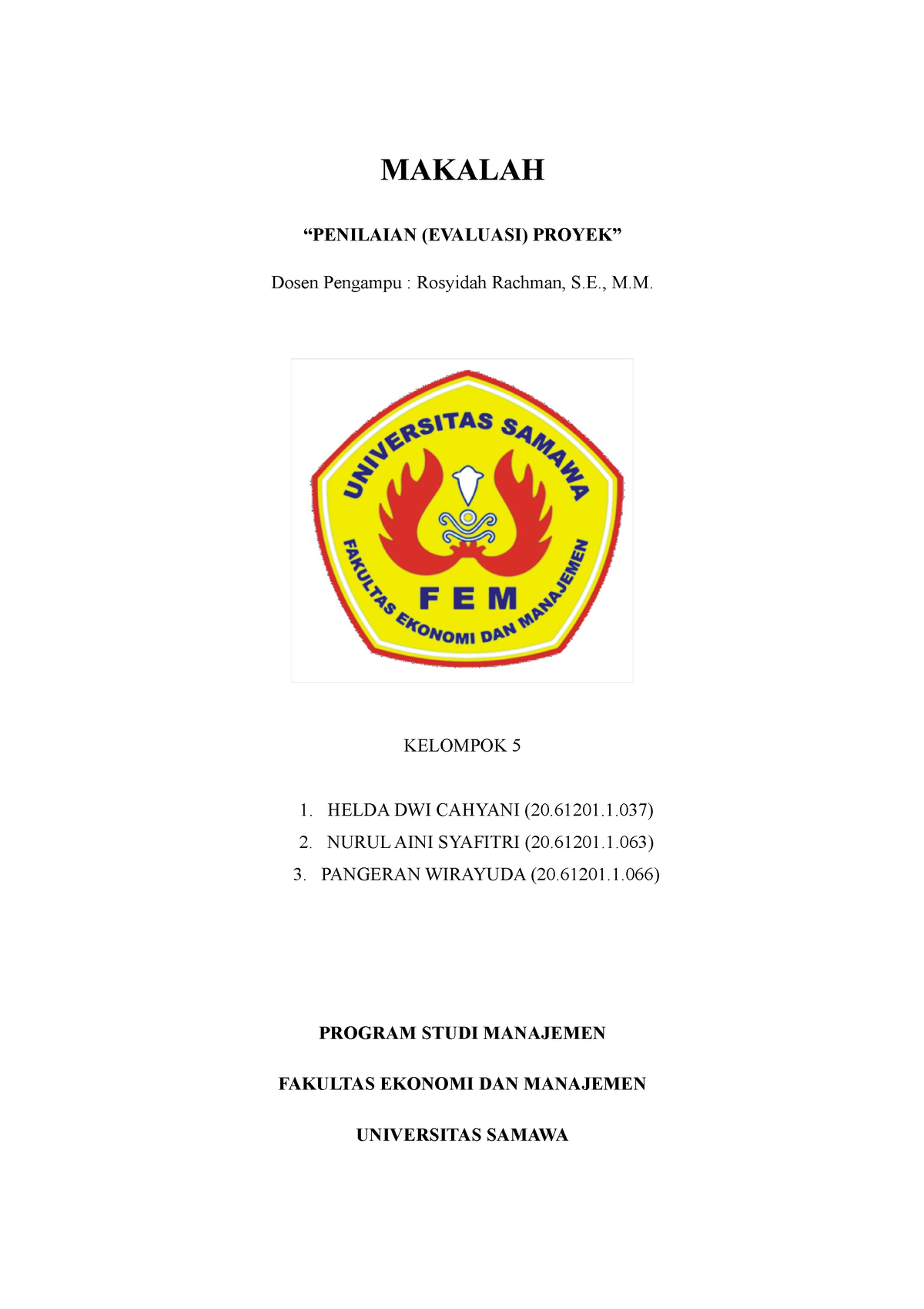 Makalah KEL 5 Manajemen Proyek - MAKALAH “PENILAIAN (EVALUASI) PROYEK ...