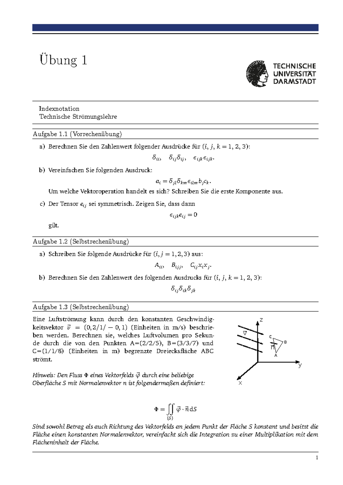 2023 Uebung 1 - Übung 1 Indexnotation Technische Strömungslehre Aufgabe ...