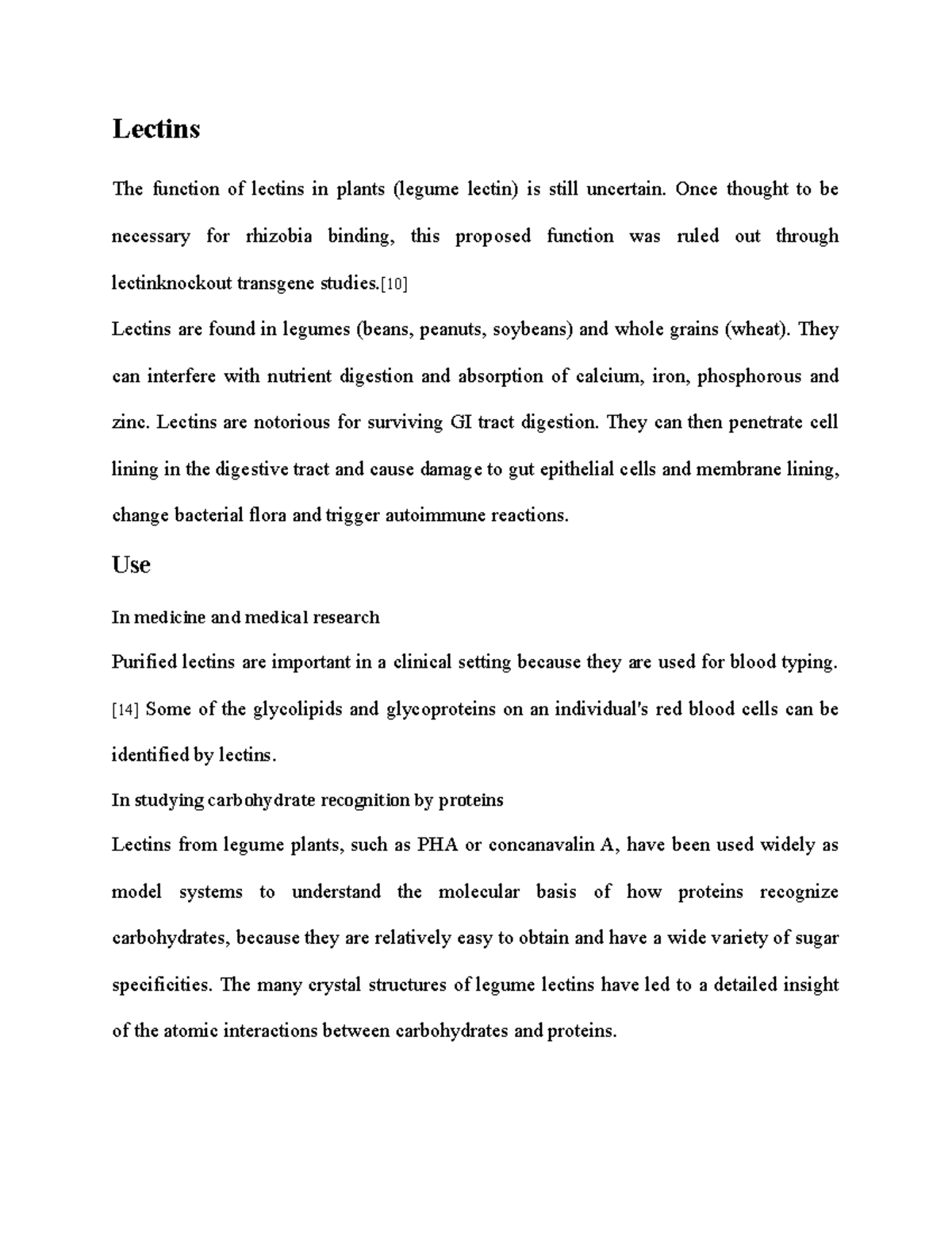 Lectin Lectins The function of lectins in plants (legume lectin) is