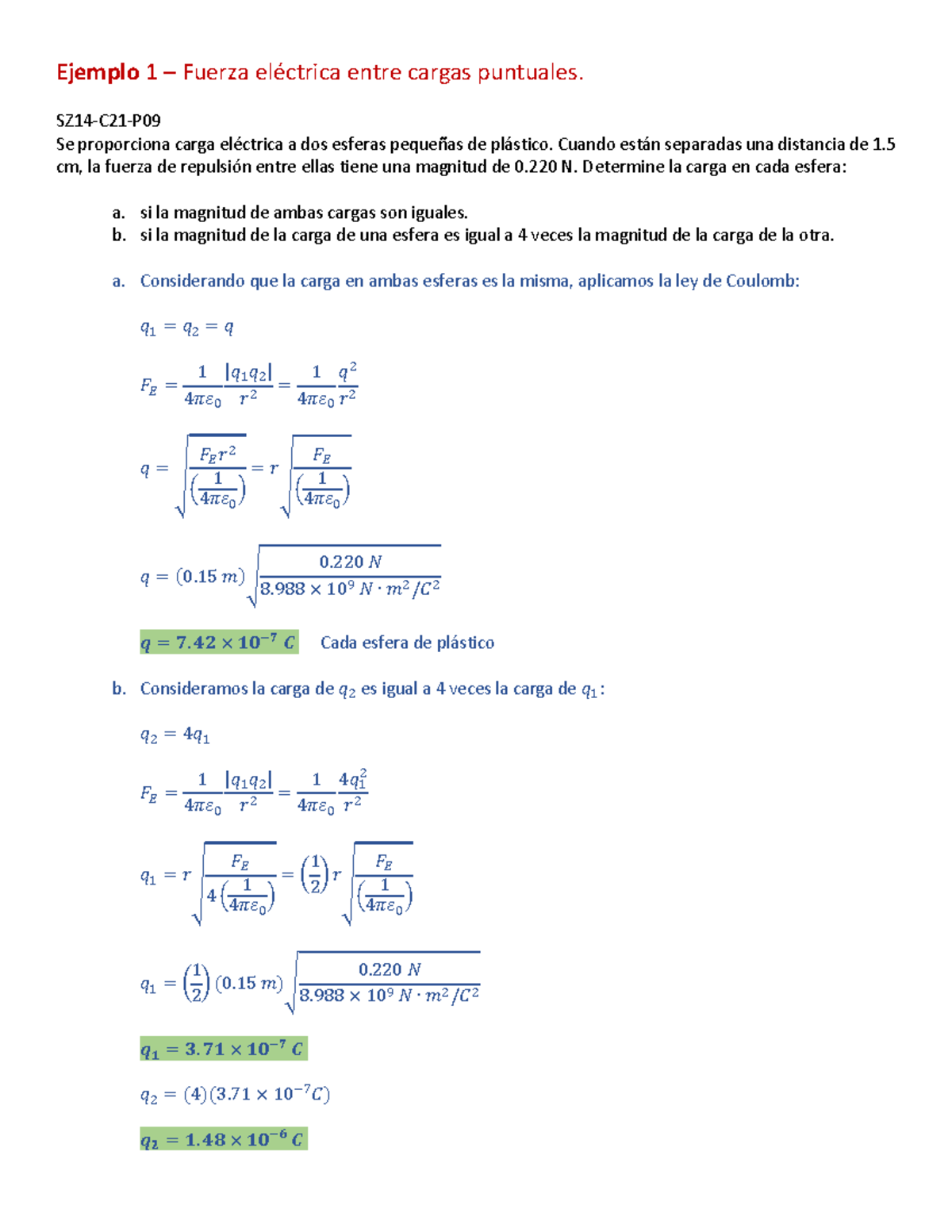 03 Electricidad en reposo Problemas resueltos Ejemplo 1 Fuerza