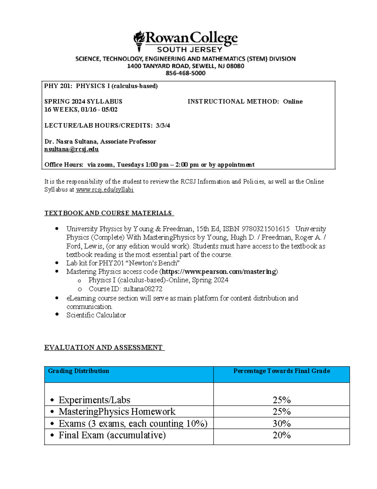 PHY 201 Spring 2024 Syllabus - PHY 201: PHYSICS I (calculus-based ...