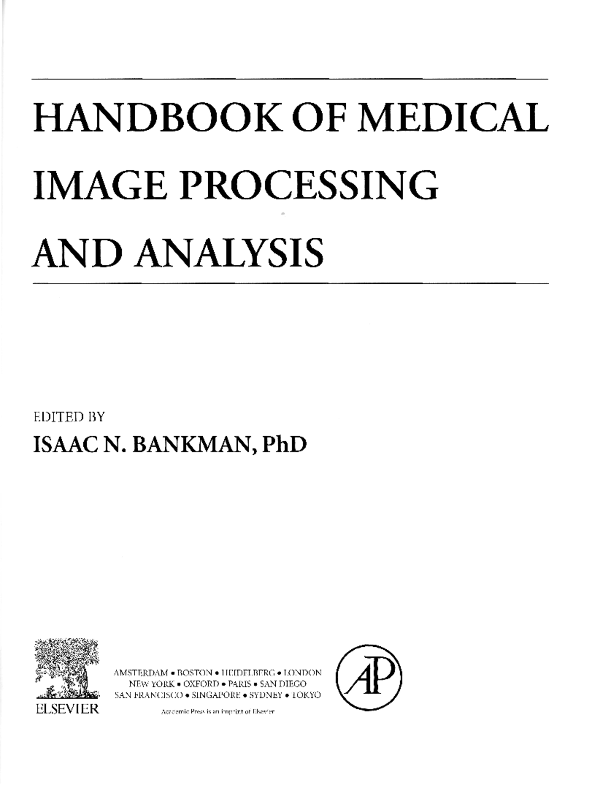 T1 Text book HANDBOOK OF MEDICAL IMAGE PROCESSING AND ANALYSIS