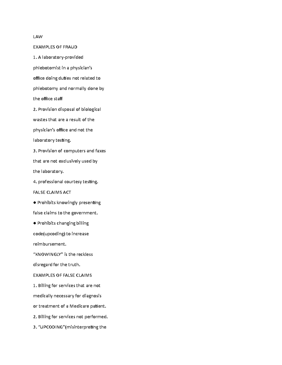 LAW LAW LAW EXAMPLES OF FRAUD A Laboratory provided Phlebotomist In