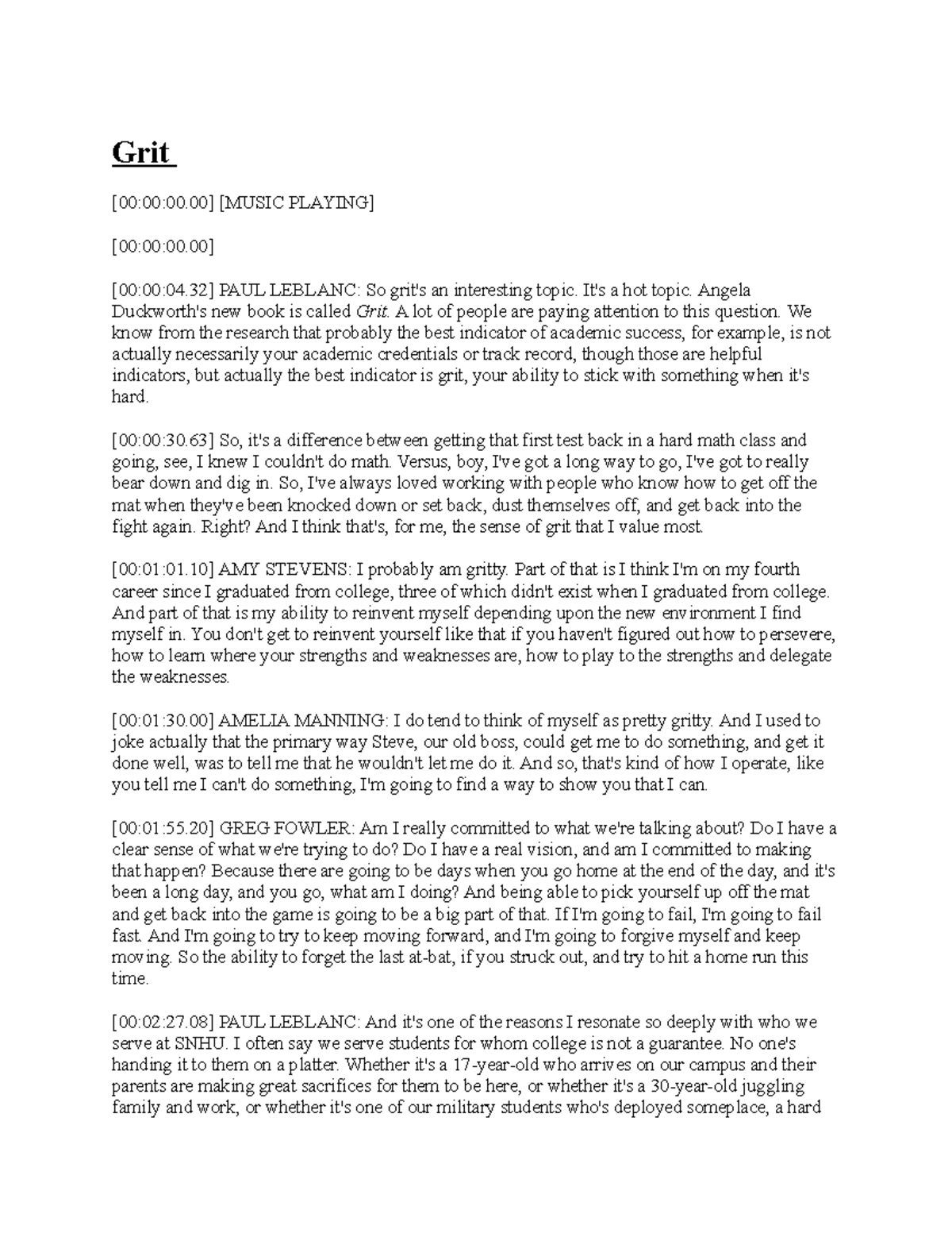 Snhu107 grit transcript - Grit [00:00:00] [MUSIC PLAYING] [00:00:00 ...