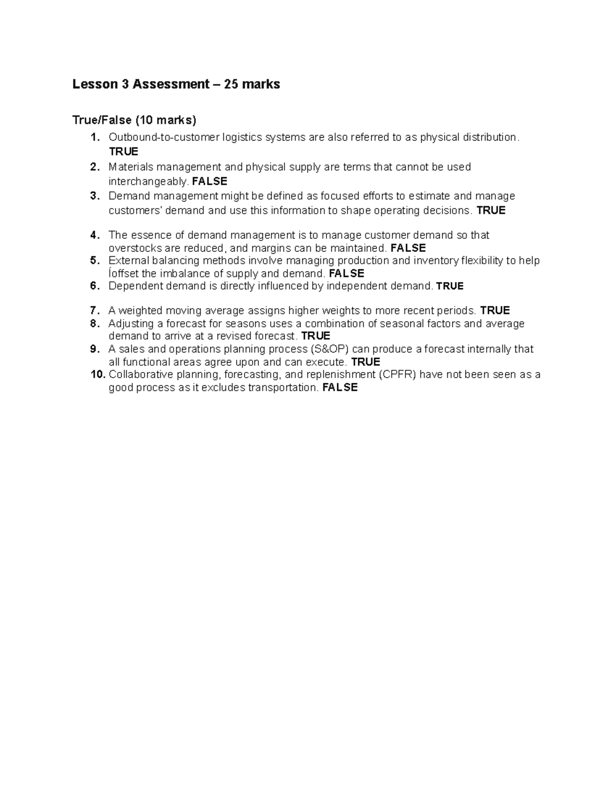 Lesson 3 Assessment - QUIZ 3 - Lesson 3 Assessment – 25 marks True