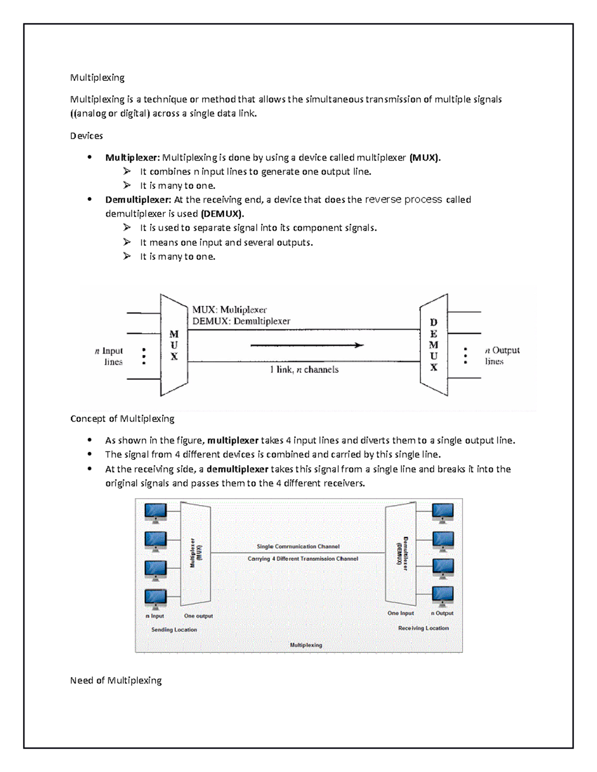 Networking (Auto Recovered) Multiplexing Multiplexing is a technique or method that allows the