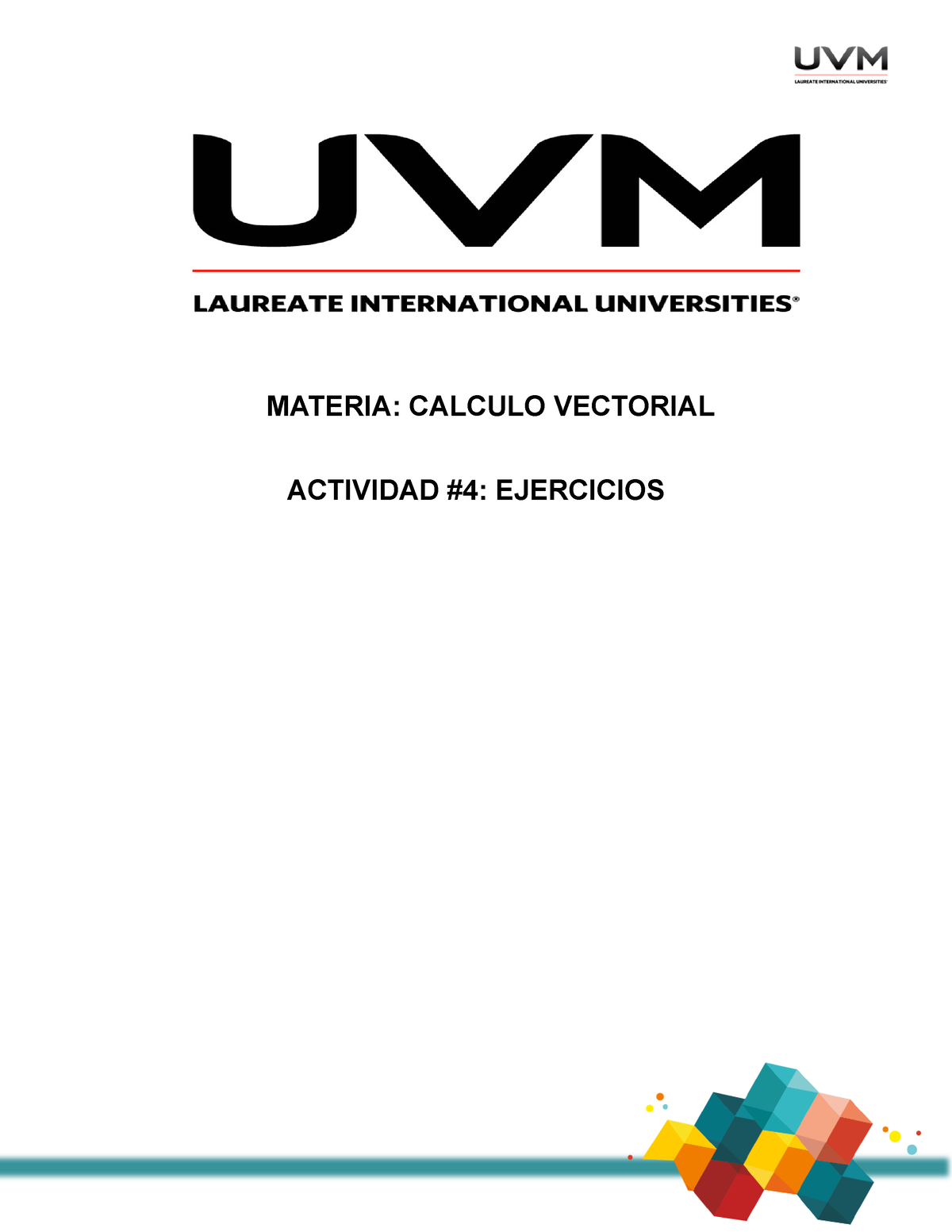 A#4 Calculo Vectorial - EJERCICIOS - MATERIA: CALCULO VECTORIAL ...