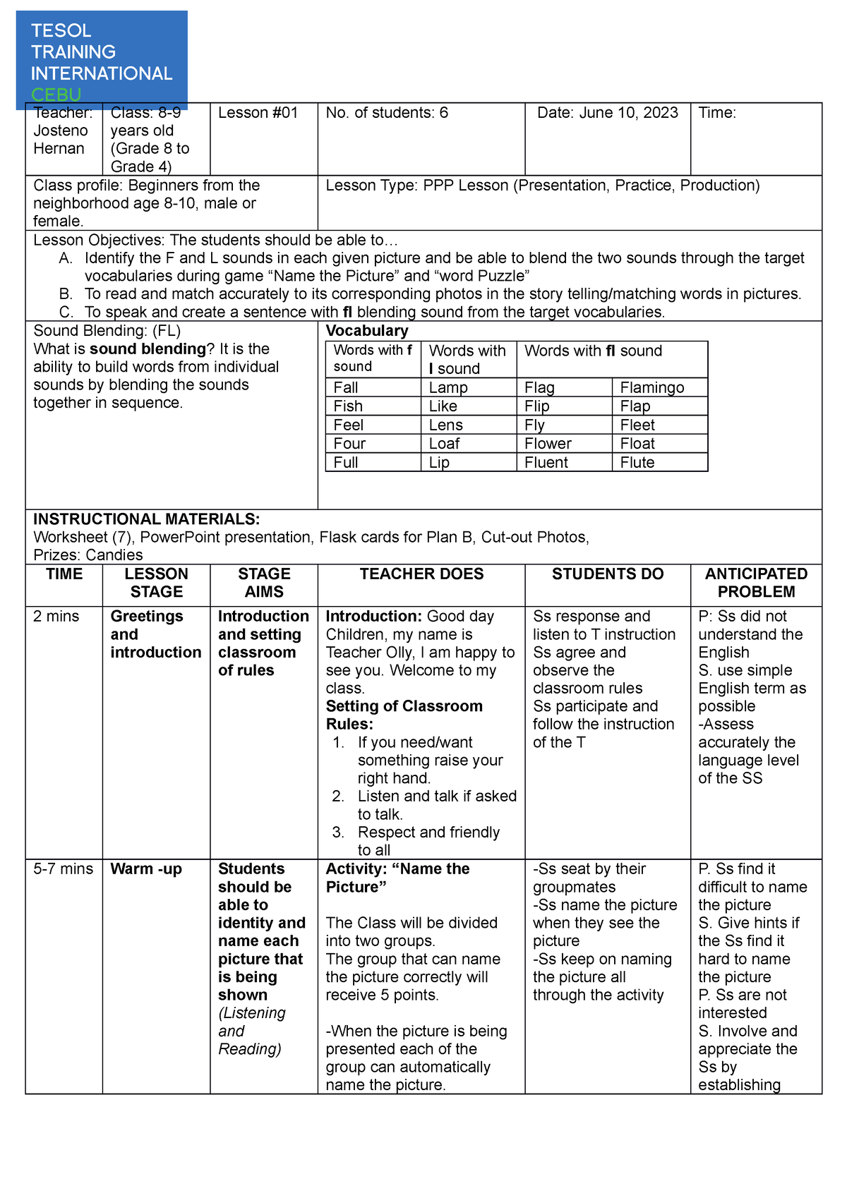 Fl blending sound Lesson 01 - Teacher: Josteno Hernan Class: 8- years ...