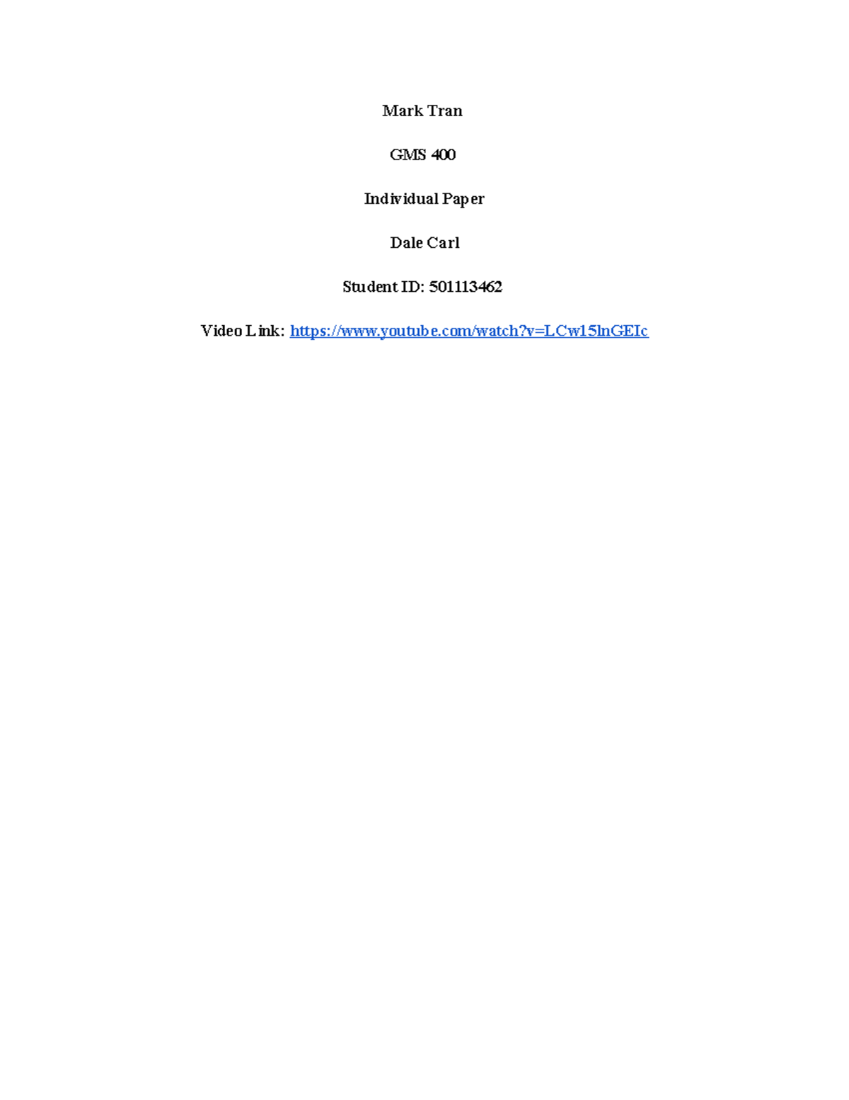 GMS 400 - Individual Paper - Mark Tran GMS 400 Individual Paper Dale ...