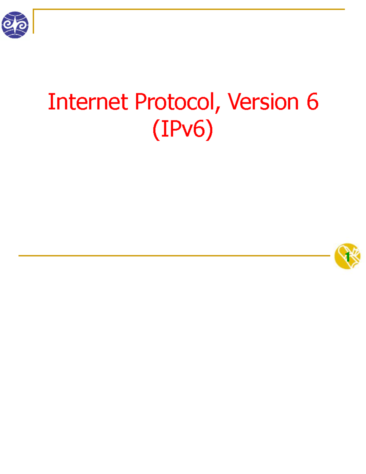 IPv6 - Internet Protocol Version 6 - Internet Protocol, Version 6 (IPv6 ...