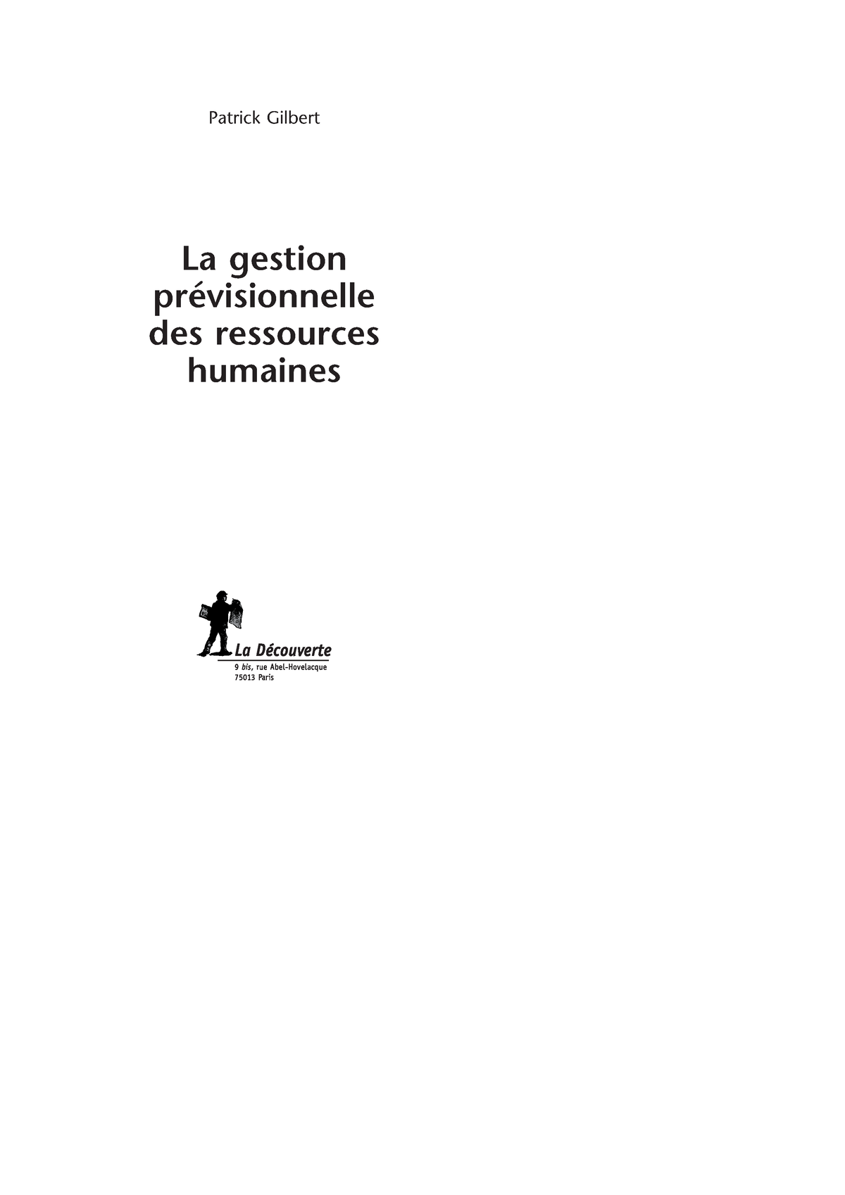 La Gestion Pr Visionnelle Des Ressoucres Humaines Patrick Gilbert La