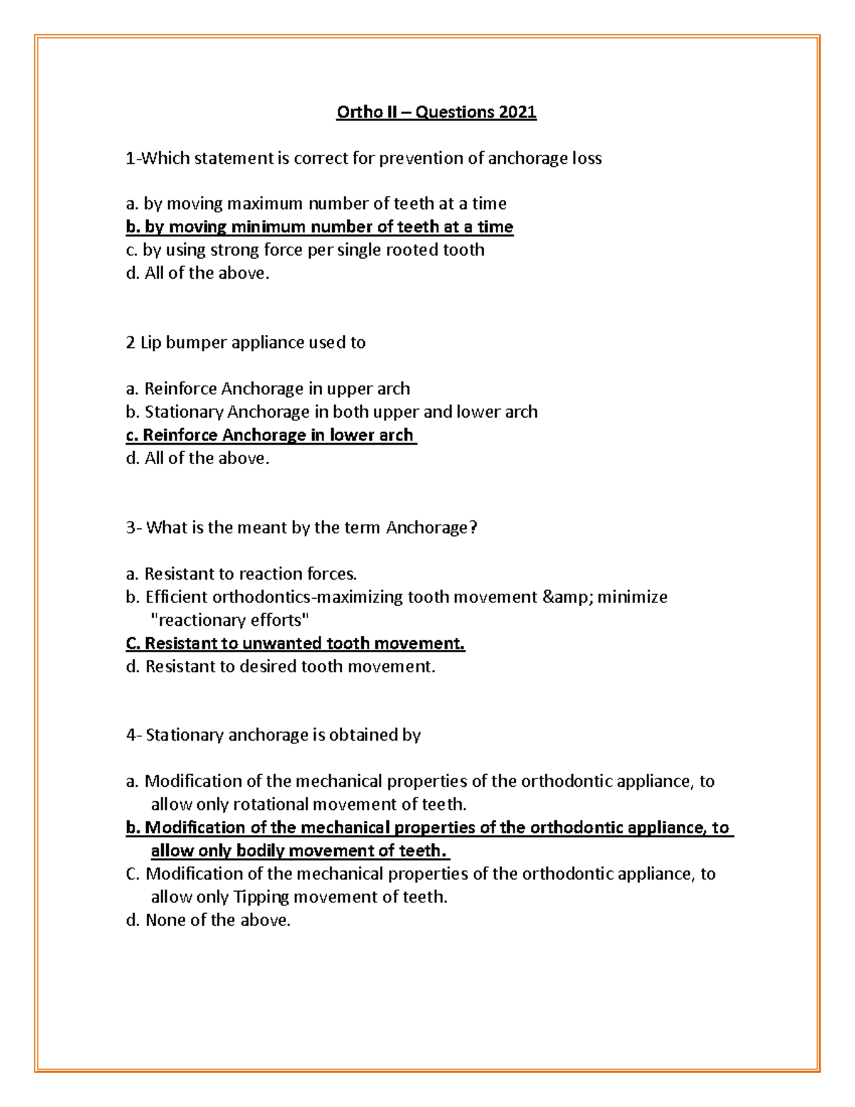 Ortho II Questions by moving maximum number of teeth at a time b