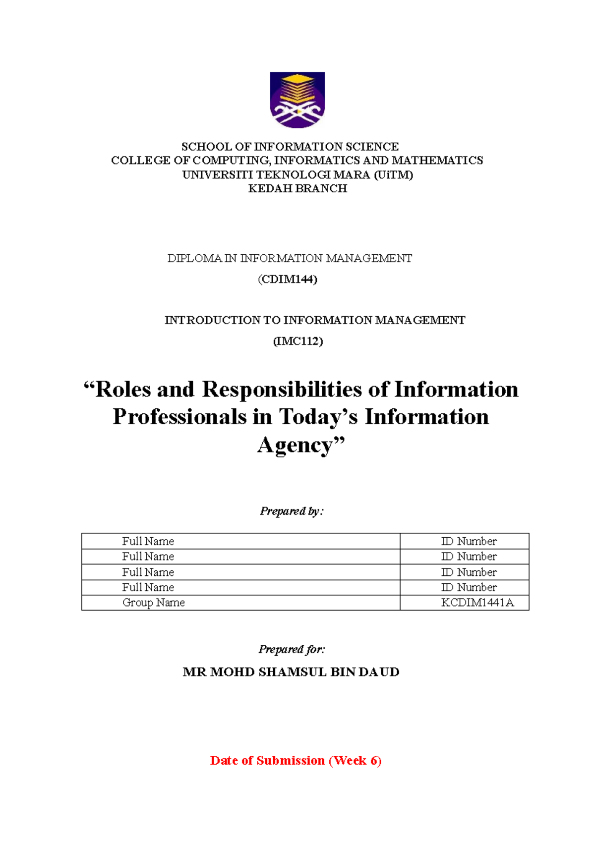 template of assignment - SCHOOL OF INFORMATION SCIENCE COLLEGE OF ...
