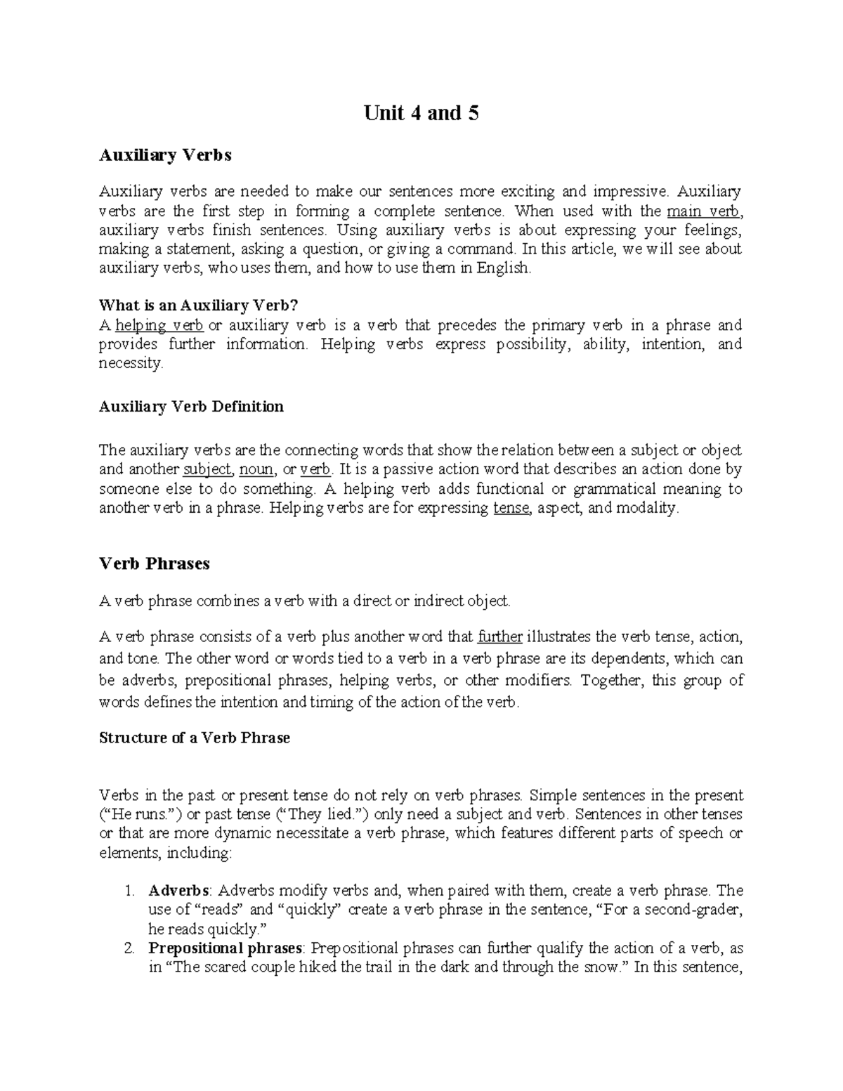pme unit 4 and 5 - Unit 4 and 5 Auxiliary Verbs Auxiliary verbs are ...
