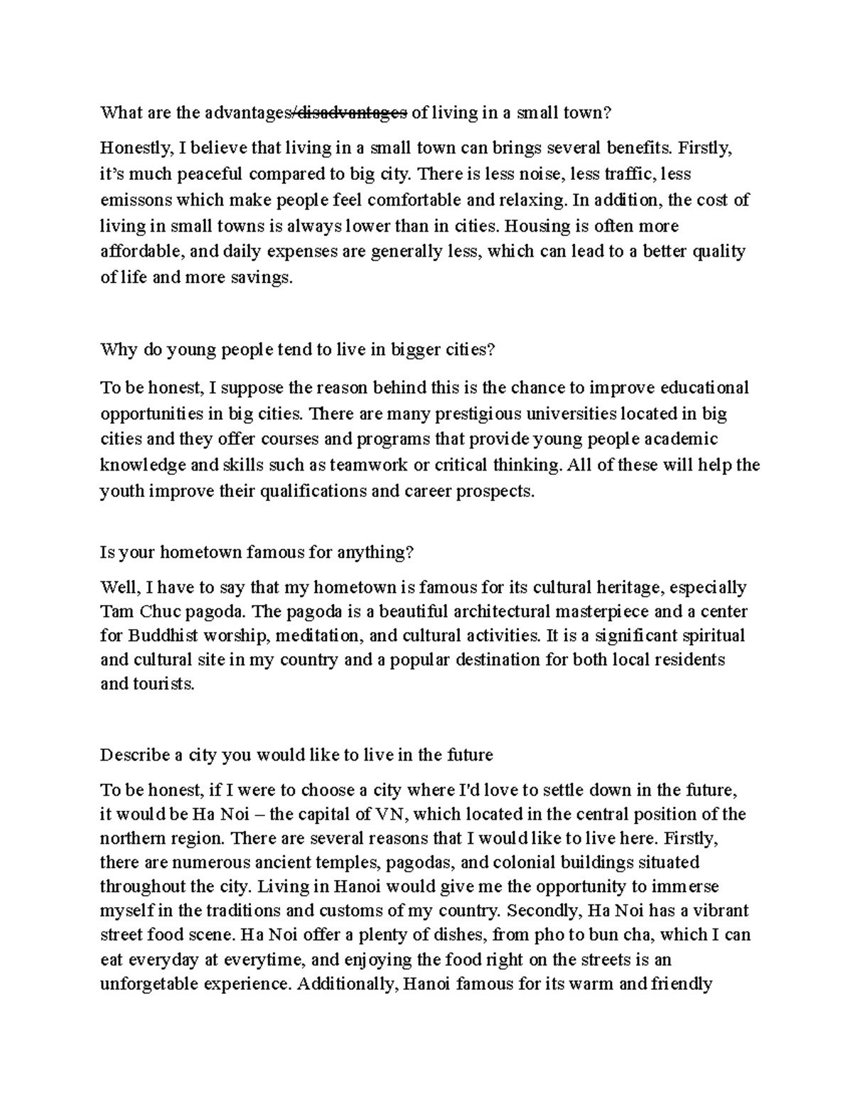 Speaking Hometown Sample What are the advantages/disadvantages of