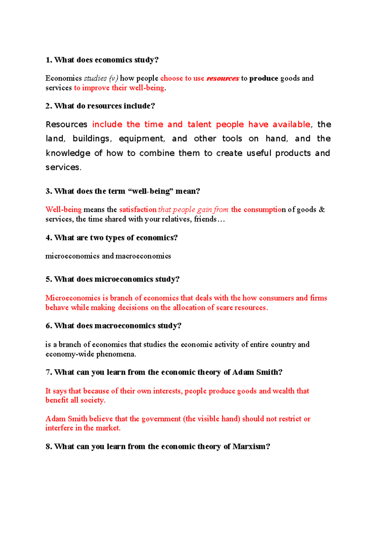 116 câu gadsaf 1. What does economics study? Economics studies (v