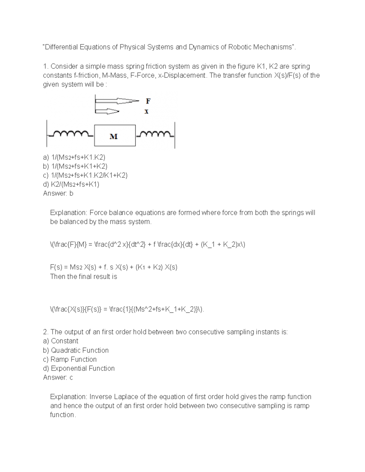 Control system Electrical engineers design, develop, test, and supervise the manufacture of