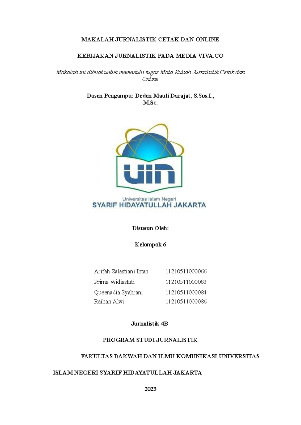 Makalah JCO Kelompok 6 - MAKALAH JURNALISTIK CETAK DAN ONLINE KEBIJAKAN ...