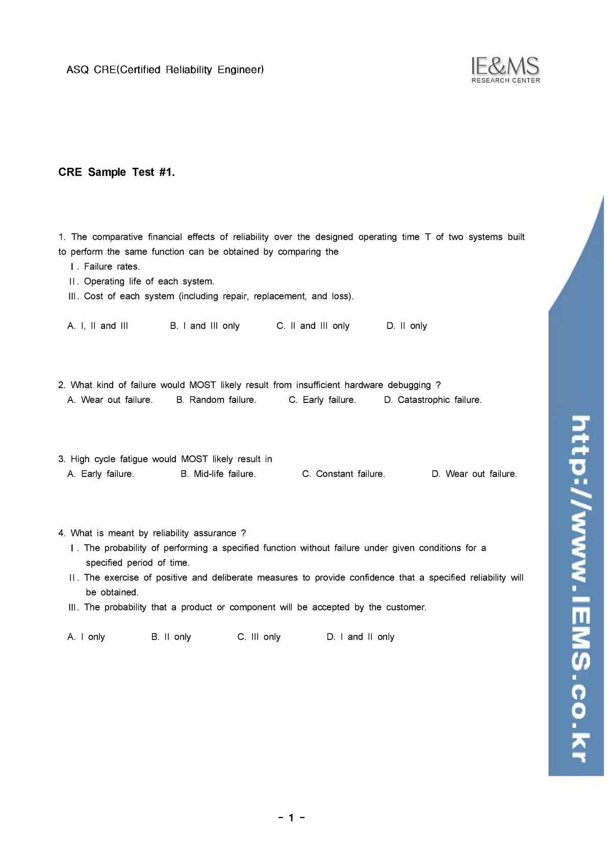 Mcq - CRE Sample Test #1. The comparative financial effects of Sns-Brigh10