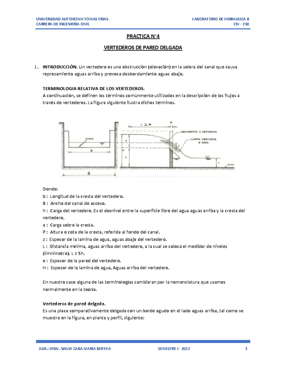 Pr4 Vertederos de pared delgada CARRERA DE INGENIERIA CIVIL CIV 230