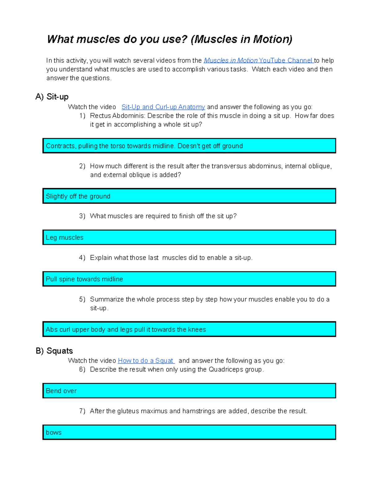 Muscles in Motion What muscles do you use What muscles do you use