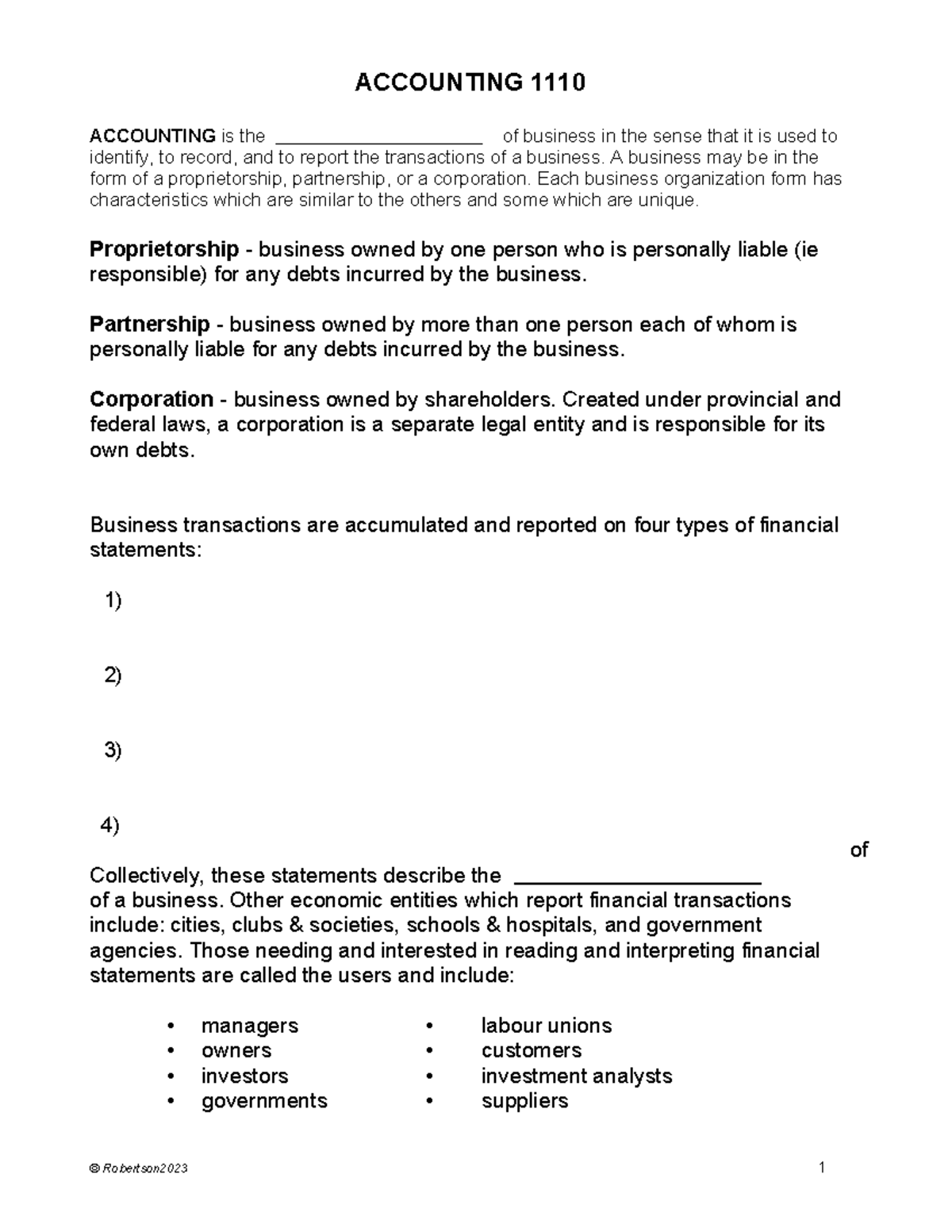 Chapter 1 Notes - with answers - ACCOUNTING 1110 ACCOUNTING is the of ...