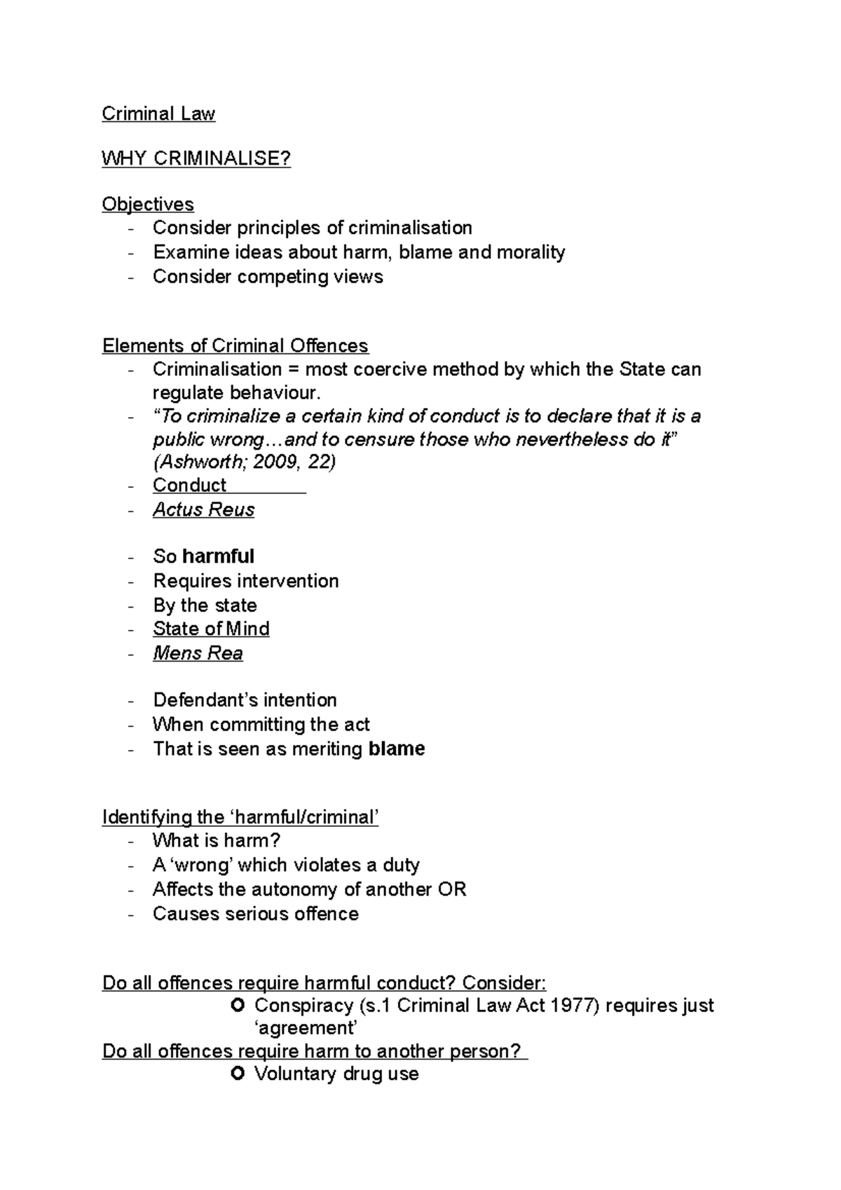Lecture 1 Criminal Law - Criminal Law WHY CRIMINALISE? Objectives ...