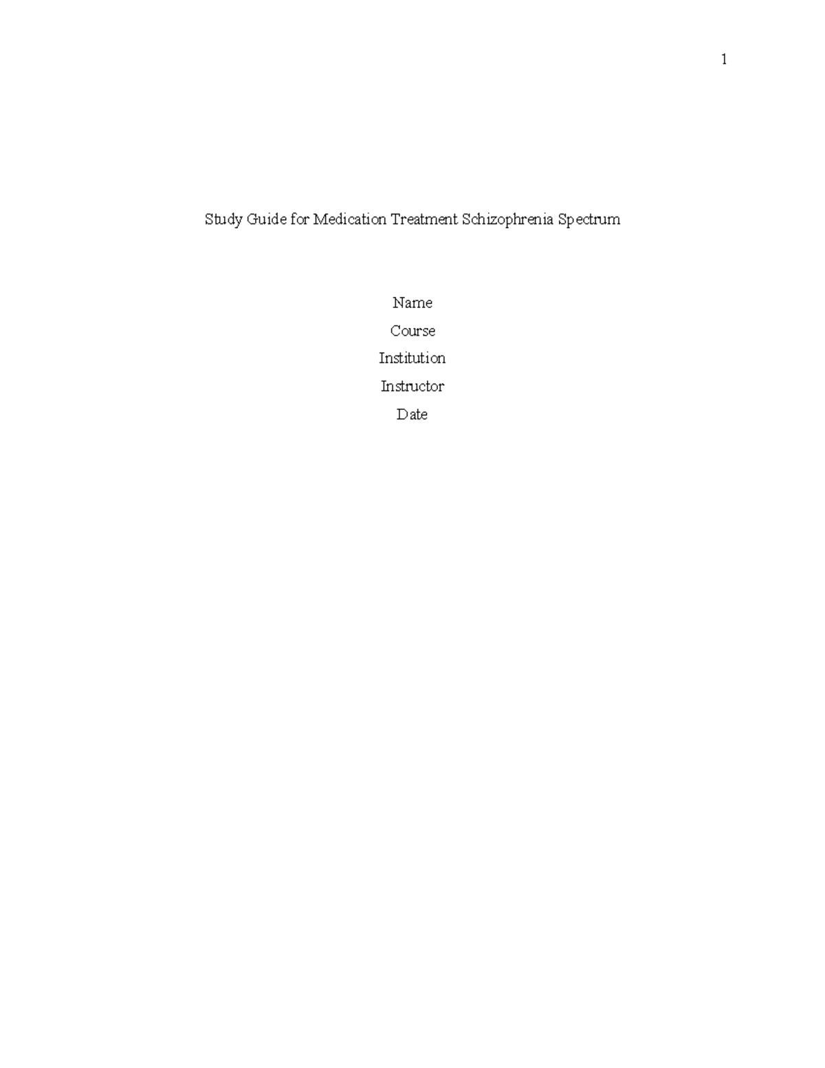 Study Guide for Medication Treatment Schizophrenia Spectrum - Study ...