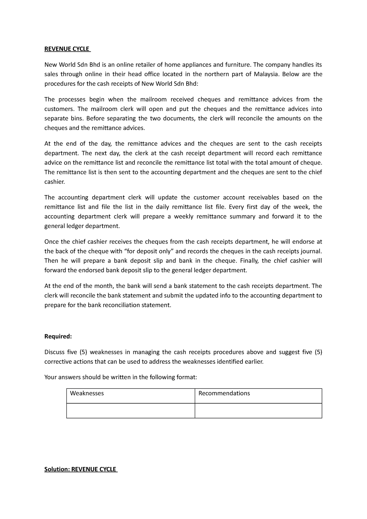 Answering Sec B Case Studies Q&A - REVENUE CYCLE New World Sdn Bhd Is ...