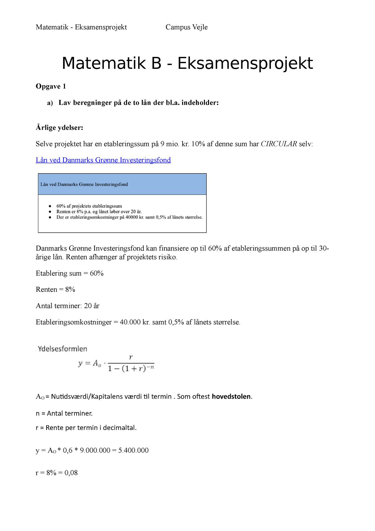 Matematik B - Eksamensprojekt 2022 - Matematik B - Eksamensprojekt ...