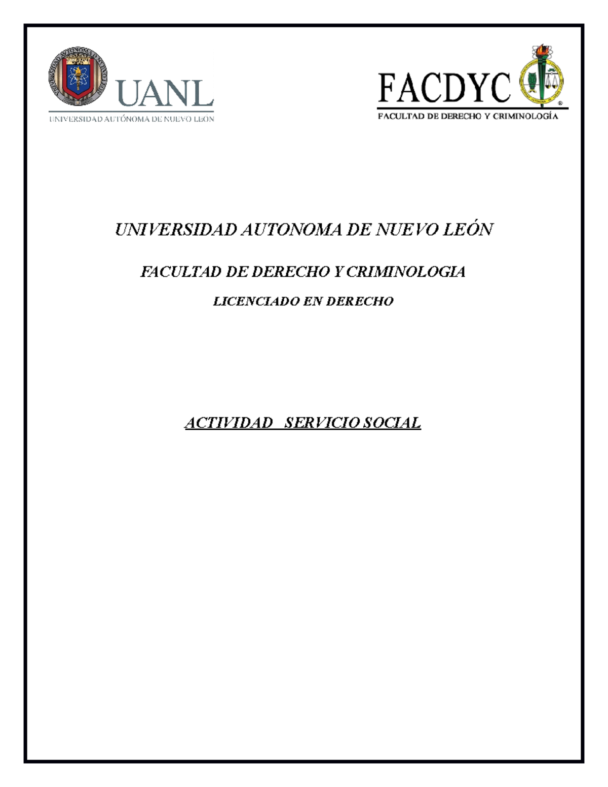 Actividad 3 Servicio Social Universidad Autonoma De Nuevo LeÓn Facultad De Derecho Y 1677