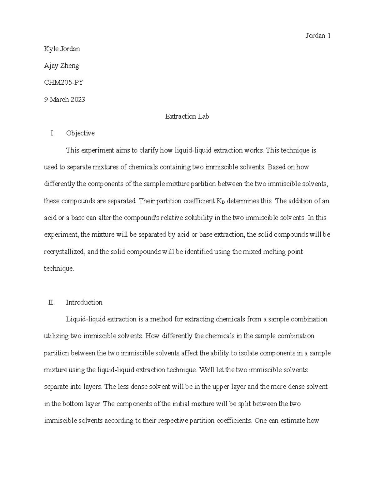 Experiment 2 Extraction Lab Kyle Jordan Ajay Zheng CHM205PY 9 March