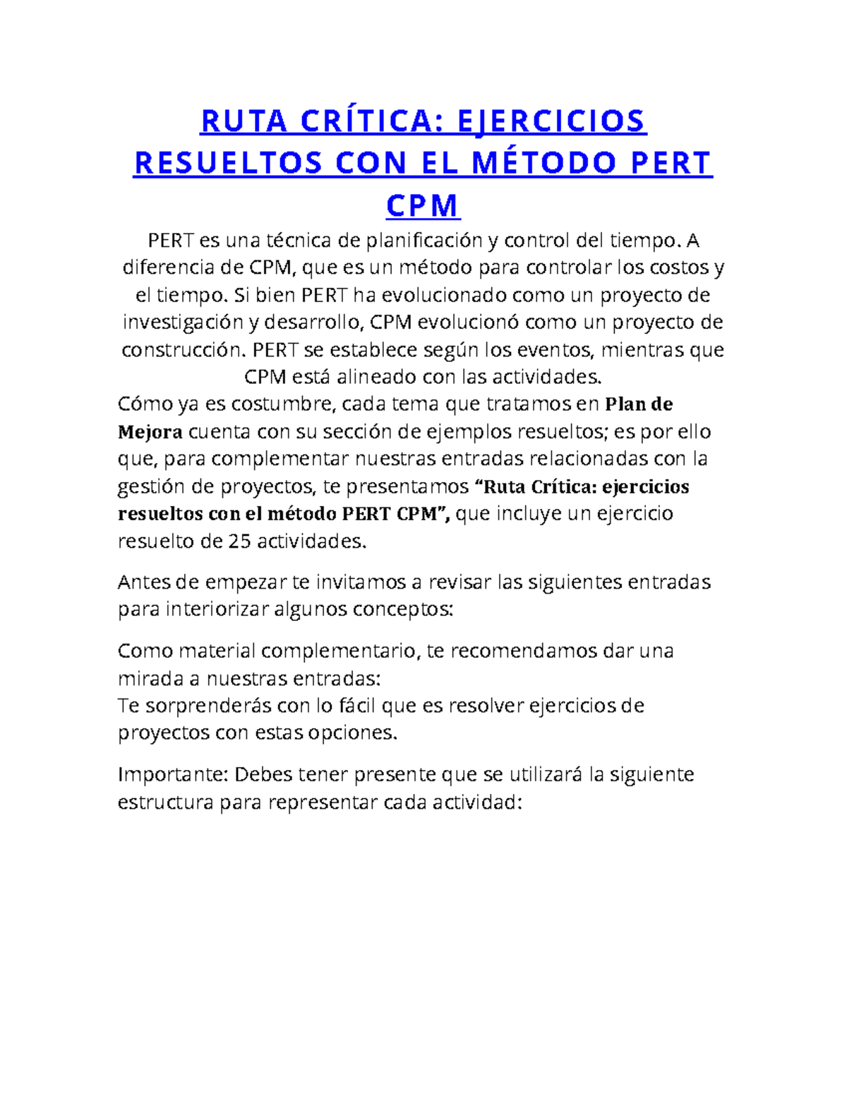 7 RUTA Critica - RUTA CRÍTICA: E JERCICIOS RESUELTOS CON EL MÉTODO PERT ...