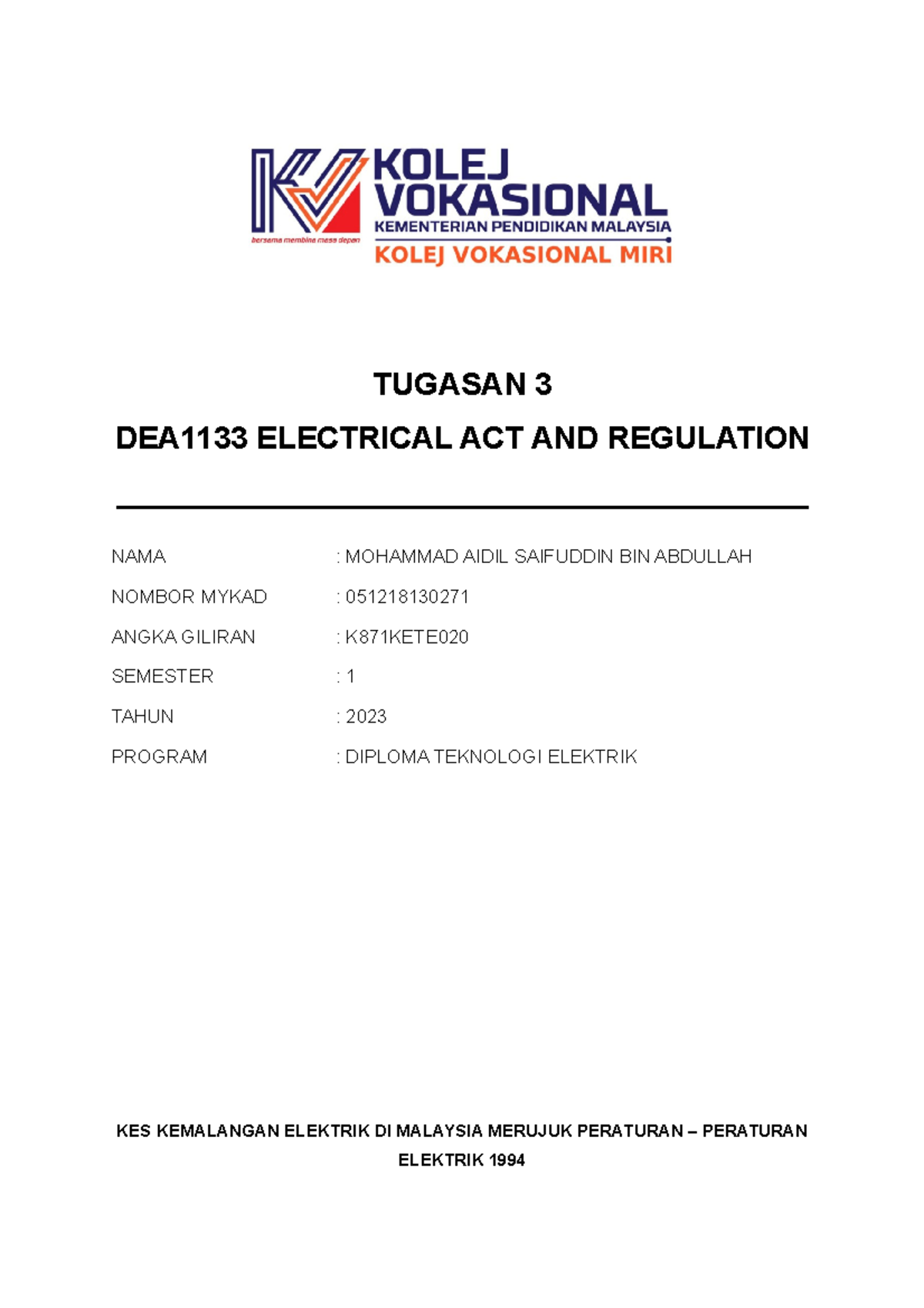 Tugasan 3 DEA1133 Hansen 2023 - TUGASAN 3 DEA1133 ELECTRICAL ACT AND ...