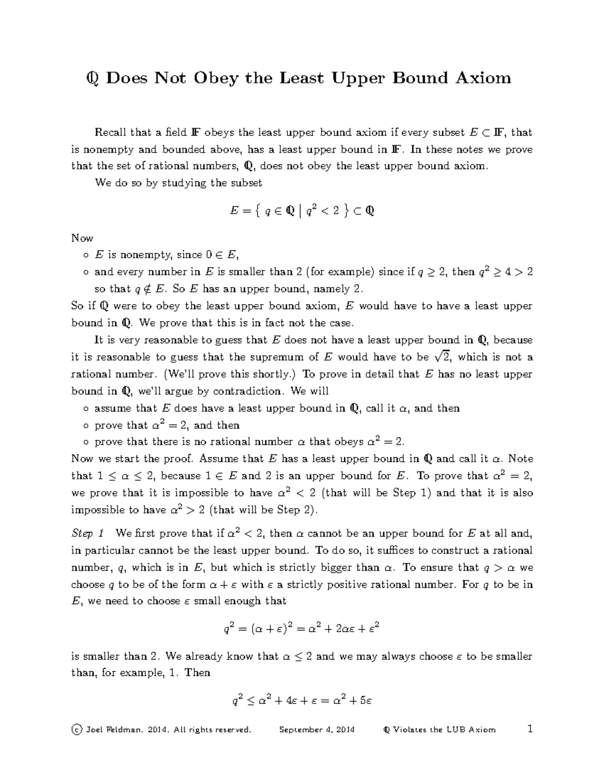 Q Does Not Obey the Least Upper Bound Axiom In these notes we prove
