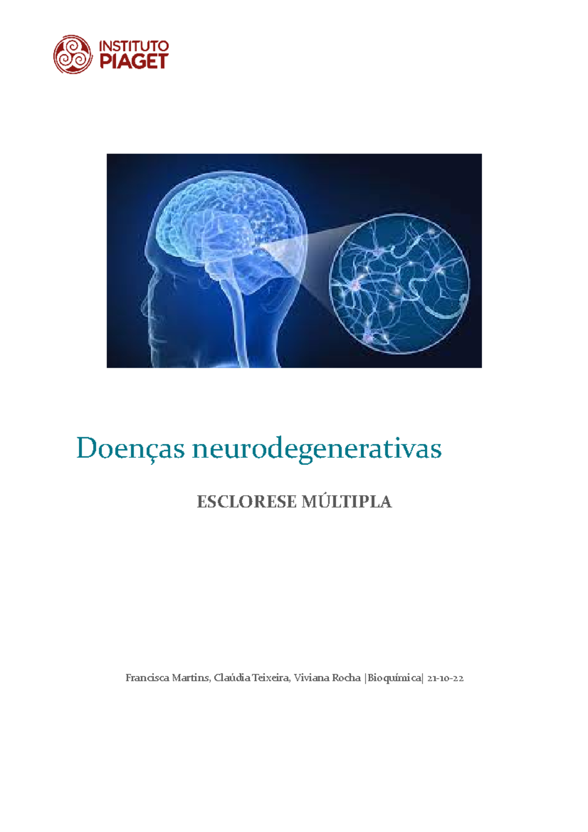 Doenças Neurodegenerativas Doenças Neurodegenerativas Esclorese