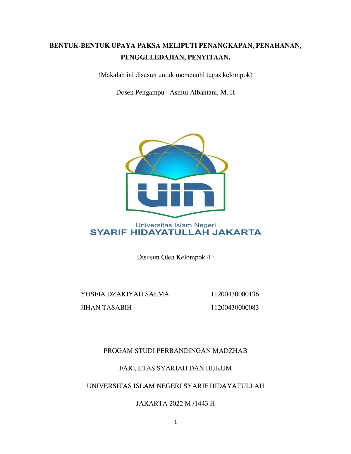 KEL 4 HAP - BENTUK-BENTUK UPAYA PAKSA MELIPUTI PENANGKAPAN, PENAHANAN ...