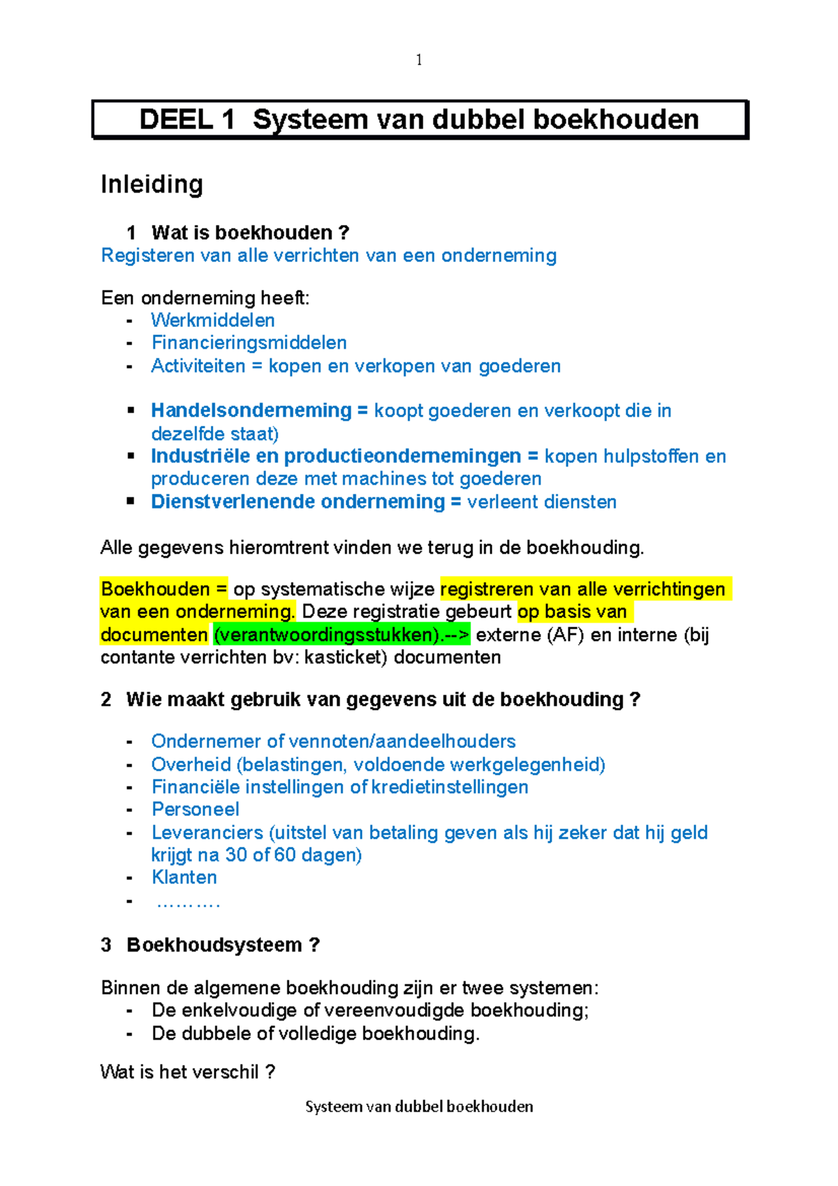 02 Deel 1(Invulversie) - DEEL 1 Systeem Van Dubbel Boekhouden Inleiding ...