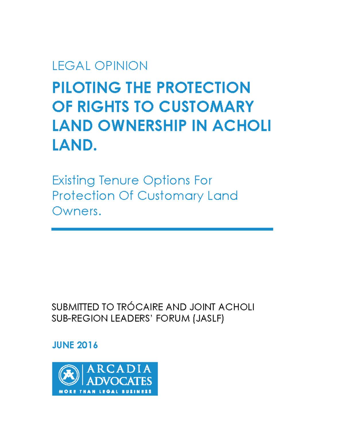 A legal opinion piloting the protection of rights to customary land ...