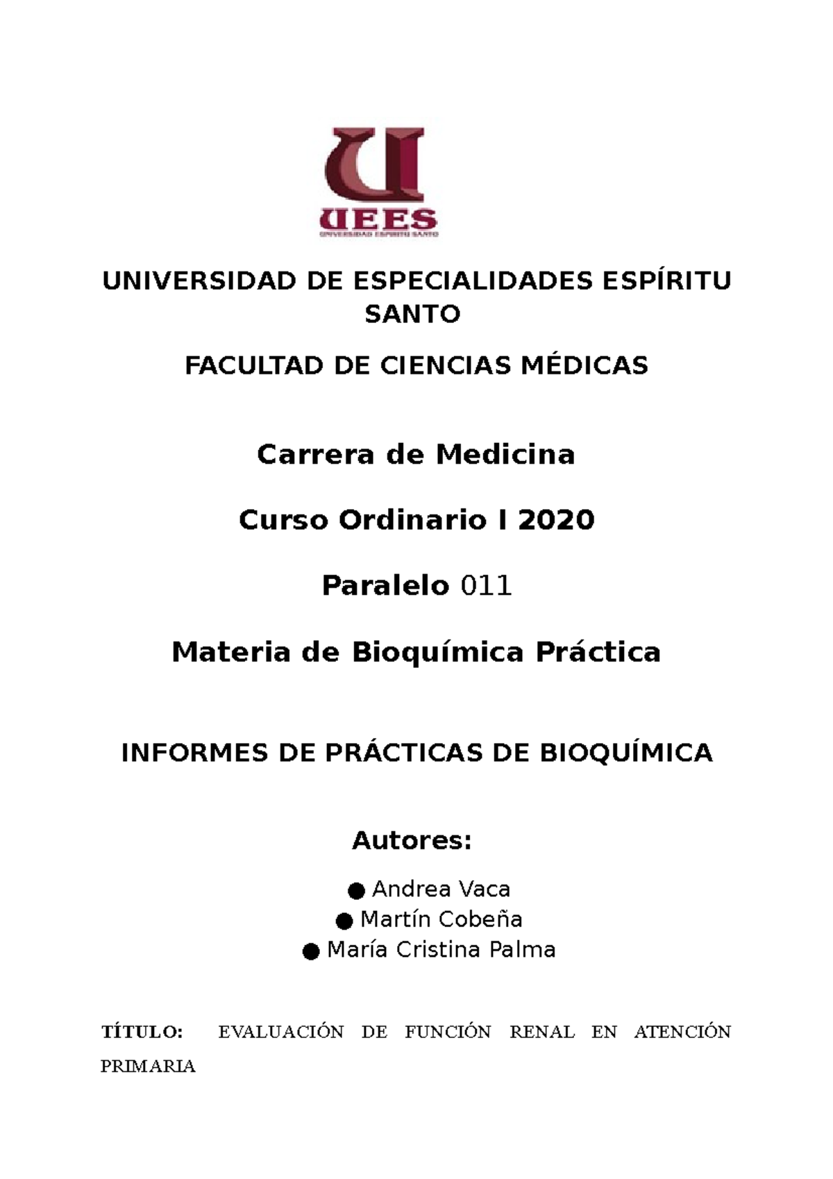 Informe Práctica Bioquimica Grupo 2 - UNIVERSIDAD DE ESPECIALIDADES ...