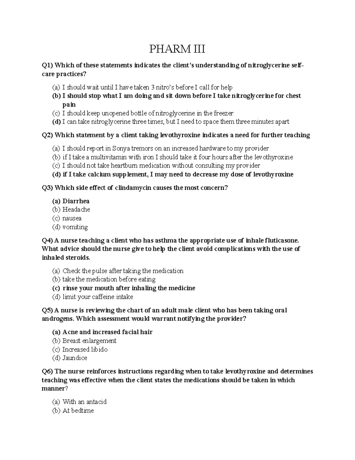 Pharmacology final exam 3 PHARM III Q1) Which of these statements indicates the client’s Studocu