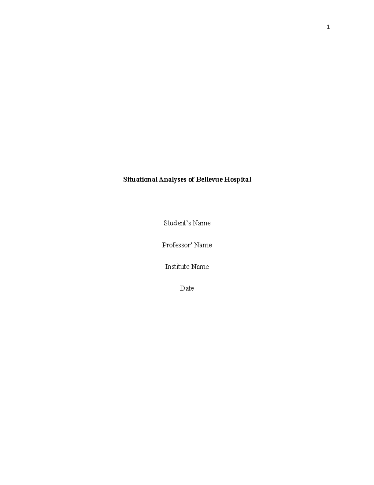 Report on Situational Analyses on Bellevue Hospitals - Situational ...