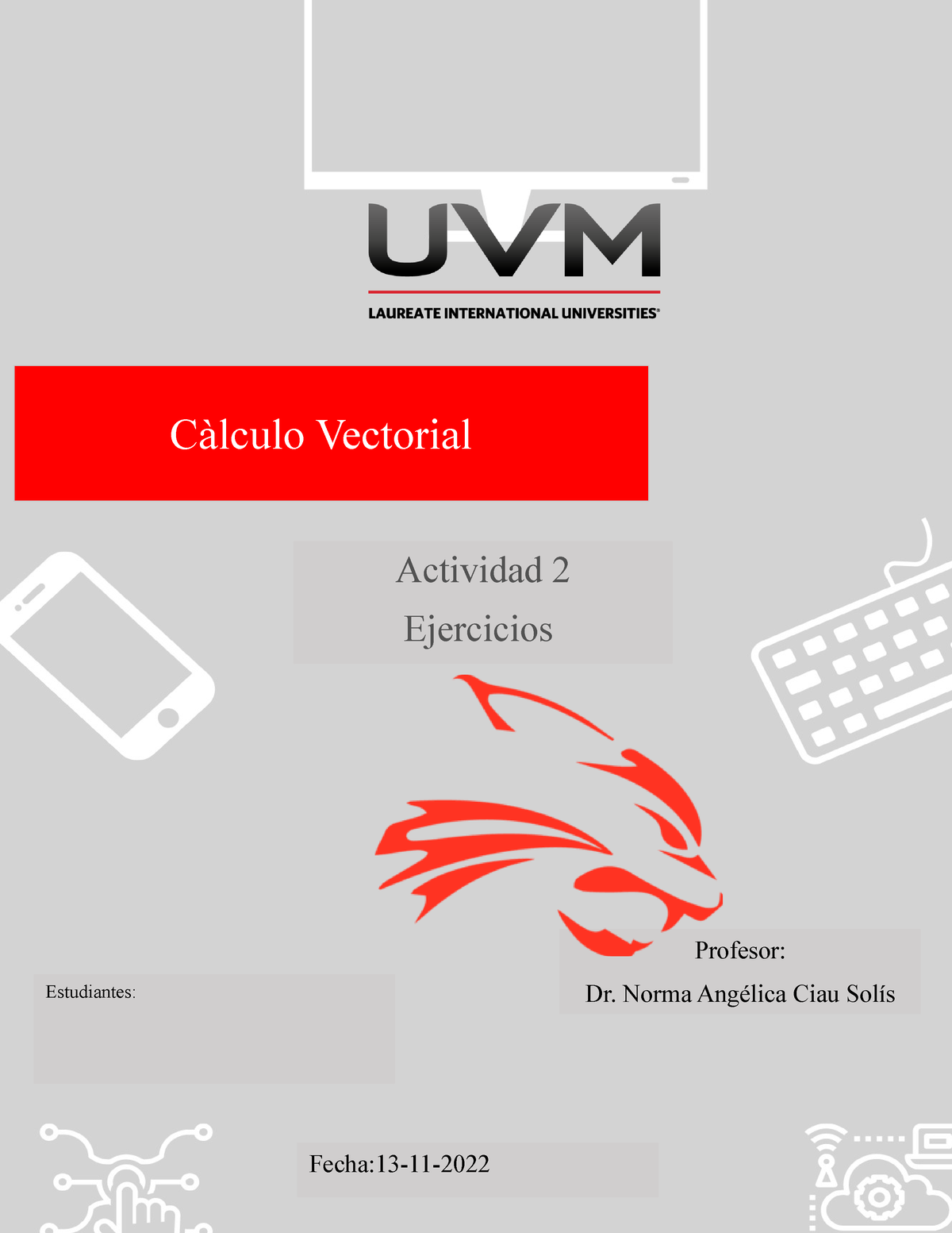 A1 Calculo Vectorial - Actividad 1 - Estudiantes: Actividad 2 ...