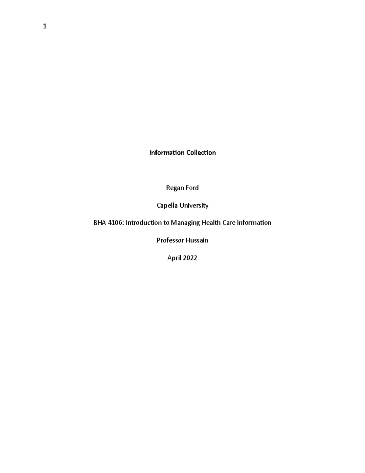 BHA-FPX4106 Assessment 1-1 - Information Collection Regan Ford Capella ...