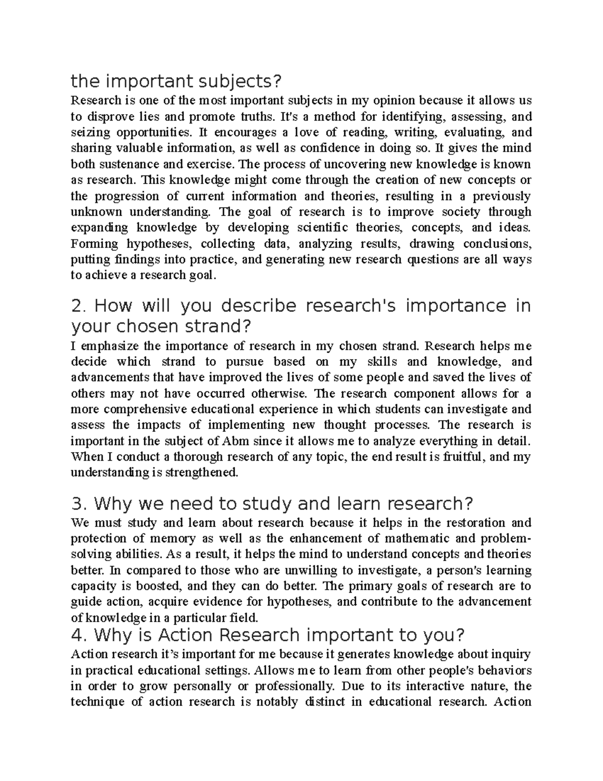 Abm Grade 12 the important subjects? Research is one of the most